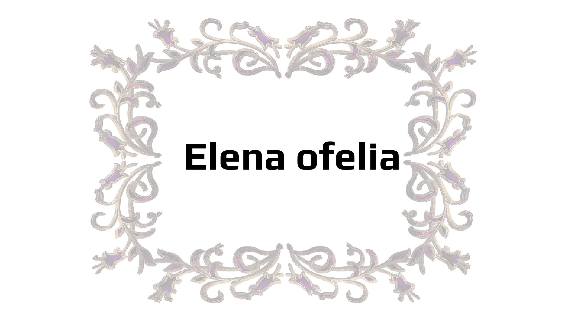 Nombres que significan Ofelia Nombres que significan Ofelia
